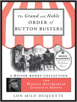 cover image of The Grand and Noble Order of Button Busters